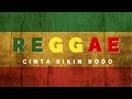 Download Lagu reggae 🌴 cinta bikin bodo