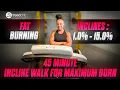 Download Lagu Burn over 400 Calories | Maximum Burn with This 45-Minute Incline Walking Tread Workout | NO RUNNING