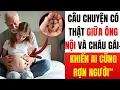 Lagu “CÂU CHUYỆN GIỮA ÔNG VÀ CHÁU GÁI | DỰA TRÊN CÂU CHUYỆN CÓ THẬT”