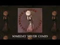 Someday Never Comes - Creedence Clearwater Revival