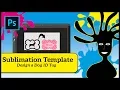 DESIGNING FOR SUBLIMATION - Sublimation Design Tutorial for Beginners Dog Pet ID Tag Photoshop PS