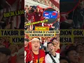 Download Lagu Merinding‼️Takbiran bergema di stadion GBK Indonesia menang #takbiran #iduladha2025 #indonesia