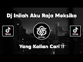 Download Lagu DJ INILAH AKU RAJA MEKSIKO WINDAH BASUDARA SOUND ʀᴏʟʟ😏🤙 VIRAL TIK TOK TERBARU !!
