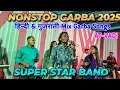 Download Lagu Super star band nonstop garba songs 2025  crazy music k sath 🎶🎶#superstarbend  