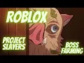 40 minutes of farming kaden in Project Slayers
