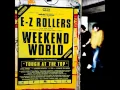 Download Lagu EZ Rollers - Weekend World [HQ]