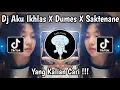 Download Lagu DJ AKU IKHLAS X DUMES X SAKTENANE VIRAL TIKTOK 2023