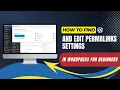 How To Find And Edit Permalinks Settings In WordPress For Beginners