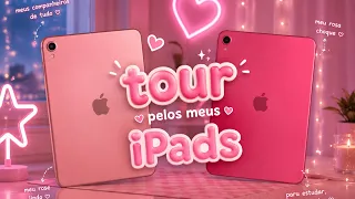 TOUR PELO MEU IPAD NOVO e MEU IPAD ANTIGO. ✨💖Qual você prefere?