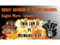 Engine Wars Episode Two Twin Cam 110 vs Milwaukee Eight 114