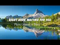 여기 당신을 기다리고 Right here waiting for you - Soothing,relaxing and peaceful instrumental music