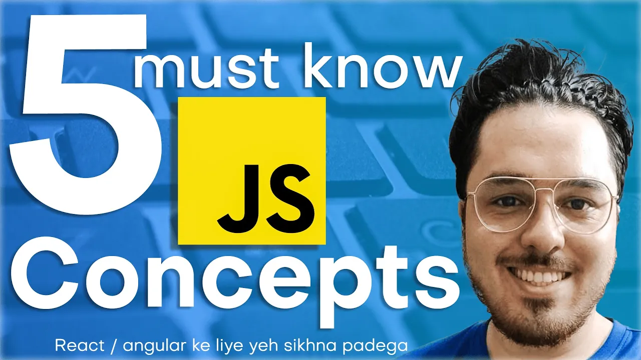 5 JavaScript Concepts Everyone Should Learn! 🔥