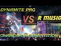 Lagu DJ DYNAMITE PRO VS R MUSIC CHANDIPUR COMPITITION ✅🤟