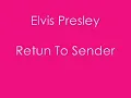Elvis Presley - Return To Sender - Lyrics On Screen