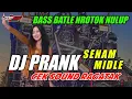 Download Lagu DJ PRANK KARNAVAL TERBARU | SENAM MIDLE VIRAL  COCOK UNTUK CEK SOUND BASS NROTOK