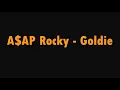 A$AP Rocky - Goldie Lyrics