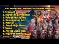 Full Album Lagu Jaranan‼️LESTARI NIWOH BUDOYO