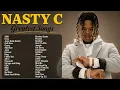Nasty C Greatest Songs