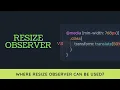 What is Resize Observer Where you can use it