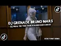 Download Lagu DJ GRENADE BRUNO MARS BOOTLEG IMAM SIDIK VIRAL FYP TIK TOK YANG KALIAN CARI CARI!!!