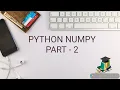 Python NumPy Part - 2 NumPy dtype arange frombuffer fromiter