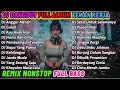 Download Lagu DJ REMIX DANGDUT 2 JAM NONSTOP 2025 PALING ENAK 🔥 BASS-NYA EMPUK BANGET COCOK BUAT TEMAN KERJA!