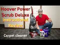 How to use a Hoover Power Scrub Deluxe Instructional Review