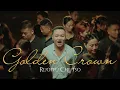 Golden Crown - Ruopfu Chutso (Official Music Video)