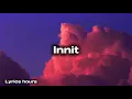 Bunnab, YKniece - Innit (Clean + lyrics)