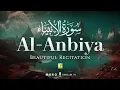 Download Lagu Beautiful Quran Tilawat | Surah Al-Anbiya سورة الأنبياء | Zikrullah TV