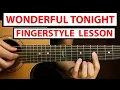 Download Lagu Eric Clapton - Wonderful Tonight | Fingerstyle Guitar Lesson (Tutorial) How to Play Fingerstyle