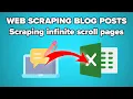 Web Scraping Blog Posts Scrape infinite Scroll Pages