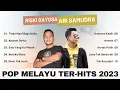 Download Lagu Riski Gayosa \u0026 Ari Samudra - Pop Melayu Ter-Hits 2023 (Lagu Melayu Terbaru)