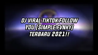 Download Follow - You (SimpleFvnky) Terbaru 2021!!! MP3