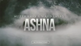 Ashna Alizeh Khan X Wajidlayaq Original Pashto 2024  Ashna Alizeh Khan X Wajidlayaq Original Pashto 2024