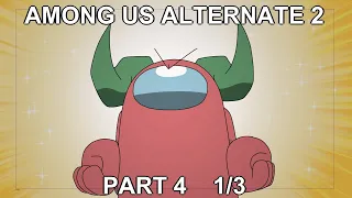 among us animation alternate 2 part 4 unjust 1 3