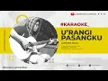 Download Lagu KARAOKE | U'RANGI PASANGKU - Lukman Rola ( Official Music Video )