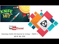 How to make Knife Hit Game in 1Hour - PART 1 Using Unity 3D