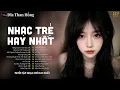 Download Lagu Nhạc Trẻ Ballad Hot Nhất 2025 | Lk Nhạc Trẻ Mới Thư Giãn | Tuyển Tập Các Bài Ballad Hay Nhất 2025