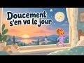 Doucement s'en va le jour | Comptine française avec paroles