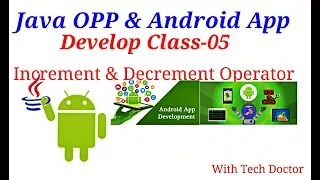 Java Object Oriented Programming Android App Develop - o5 TechEdu360