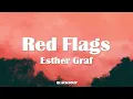Download Lagu Esther Graf - Red Flags Lyrics