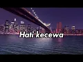 Lesti - Bawa Aku Ke Penghulu || Lirik