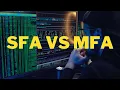 Single Factor Authentication SFA VS Multi Factor Authentication MFA