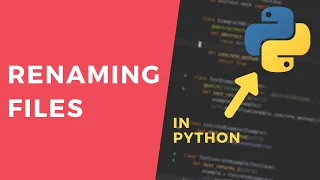 Renaming files - 1 Minute Python Tutorial