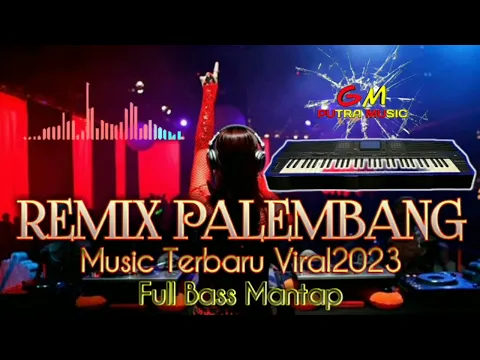 Download MP3 REMIX PALEMBANG||MUSIC TERBARU NGAYAK KN1400||FULL BASS GLERR