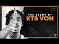 The Story Of KTS Von