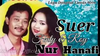 Download Fenty Nur Feat Roy Hanafi Suer Lagu Dangdut Lawas 90an MP3