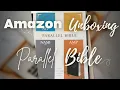 New Bible Amazon Unboxing The Parallel Bible NIV KJV NASB AMP Four Translations in One