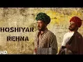 Lagu Hoshiyar Rehna Video Song | Baadshaho | Ajay Devgn, Emraan Hashmi, Esha Gupta, Ileana D'Cruz Vidyut